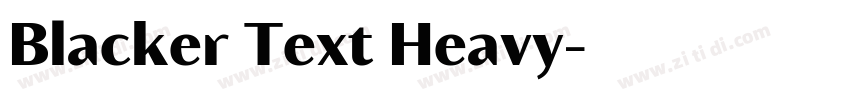 Blacker Text Heavy字体转换 Blacker Text Heavy字体转换